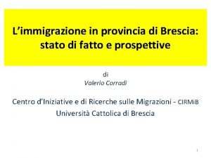 Limmigrazione in provincia di Brescia stato di fatto