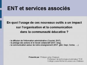 ENT et services associs En quoi lusage de