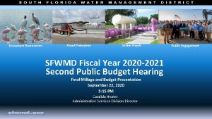 Ecosystem Restoration Flood Protection Water Needs SFWMD Fiscal