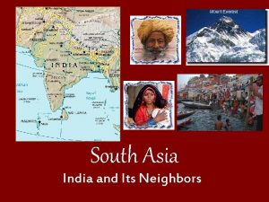 South Asia India and Its Neighbors Geography of