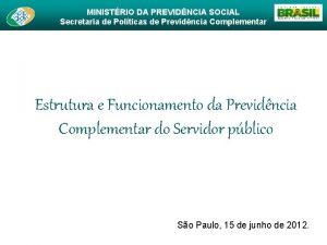 MINISTRIO DA PREVIDNCIA SOCIAL Secretaria de Polticas de