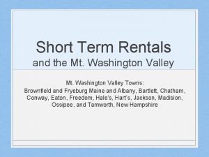 Short Term Rentals and the Mt Washington Valley