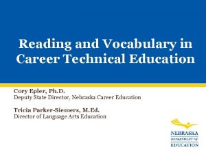 Reading and Vocabulary in Career Technical Education Cory