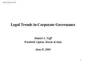 Wachtell Lipton Rosen Katz Legal Trends in Corporate