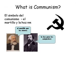 What is Communism El simbolo del comunismo el