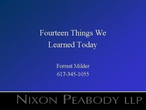 Fourteen Things We Learned Today Forrest Milder 617