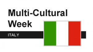 MultiCultural Week ITALY Italy Continent Europe Current Population