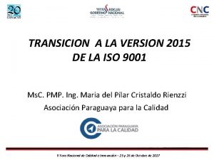 TRANSICION A LA VERSION 2015 DE LA ISO