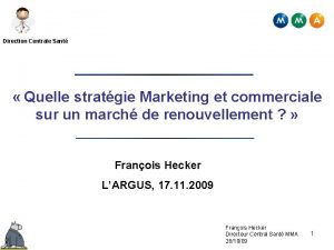 Direction Centrale Sant Quelle stratgie Marketing et commerciale