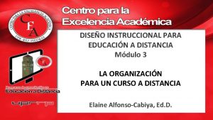 DISEO INSTRUCCIONAL PARA EDUCACIN A DISTANCIA Mdulo 3