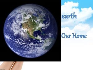 earth Our Home The Solar System Mars Venus