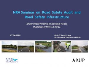 NRA Seminar on Road Safety Audit and Road