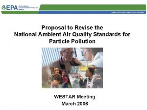 Proposal to Revise the National Ambient Air Quality