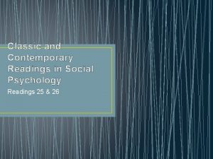 Classic and Contemporary Readings in Social Psychology Readings