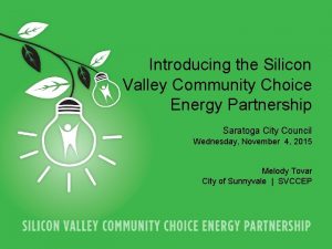 Introducing the Silicon Valley Community Choice Energy Partnership