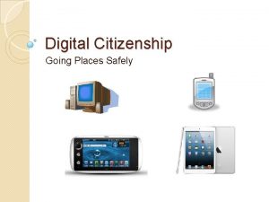 Digital Citizenship Going Places Safely Travel Rules What