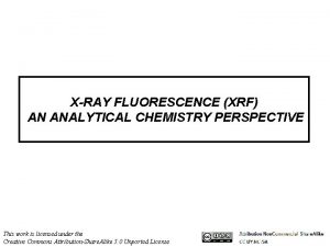 XRAY FLUORESCENCE XRF AN ANALYTICAL CHEMISTRY PERSPECTIVE This