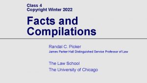 Class 4 Copyright Winter 2022 Facts and Compilations
