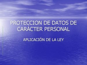 PROTECCION DE DATOS DE CARCTER PERSONAL APLICACIN DE