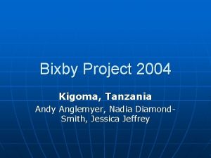 Bixby Project 2004 Kigoma Tanzania Andy Anglemyer Nadia