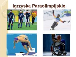 Igrzyska Paraolimpijskie Igrzyska paraolimpijskie Zawody sportowe w wielu