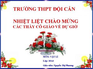 TRNG THPT I CN NHIT LIT CHO MNG