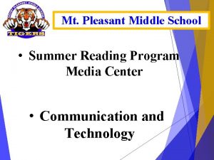 Mt Pleasant Middle School Summer Reading Program Media