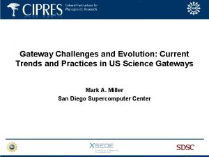 Gateway Challenges and Evolution Current Trends and Practices