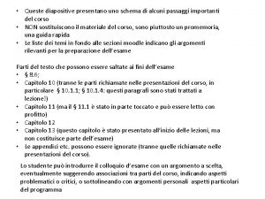 Queste diapositive presentano uno schema di alcuni passaggi