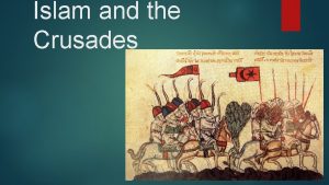 Islam and the Crusades Islam submission to god