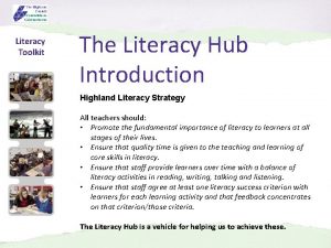 Literacy Toolkit The Literacy Hub Introduction Highland Literacy