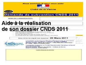 Aide la ralisation de son dossier CNDS 2011