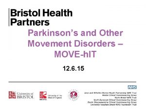 Parkinsons and Other Movement Disorders MOVEh IT 12