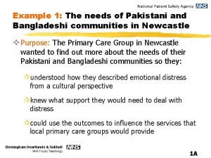 Example 1 The needs of Pakistani and Bangladeshi