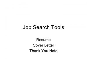 Job Search Tools Resume Cover Letter Thank You