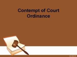 Contempt of Court Ordinance Contempt of Court Ordinance