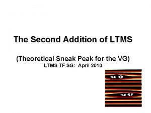 The Second Addition of LTMS Theoretical Sneak Peak