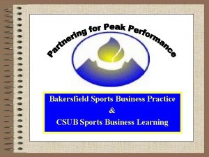 Bakersfield Sports Business Practice CSUB Sports Business Learning