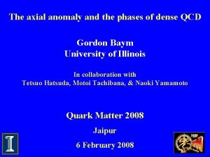 The axial anomaly and the phases of dense