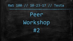 RWS 100 10 23 17 Testa Peer Workshop