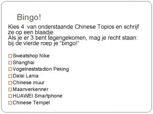 Bingo Kies 4 van onderstaande Chinese Topics en