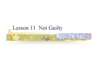 Lesson 11 Not Guilty Text and language points