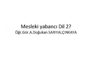 Mesleki yabanc Dil 2 r Gr A Doukan