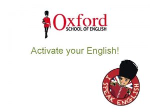 Activate your English Obiettivi Svolgere delle attivit ludiche