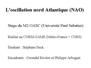 Loscillation nord Atlantique NAO Stage du M 2