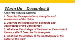 Warm Up December 5 Answer the following questions