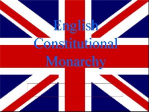 English Constitutional Monarchy Background 1154 1603 Journal 1