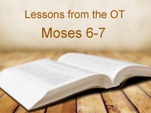 Lessons from the OT Moses 6 7 Enochs