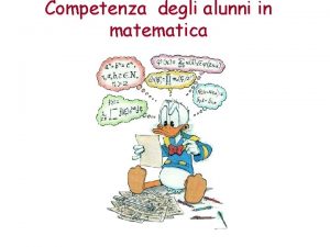 Competenza degli alunni in matematica Una semplice definizione