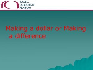 Making a dollar or Making a difference Lessons